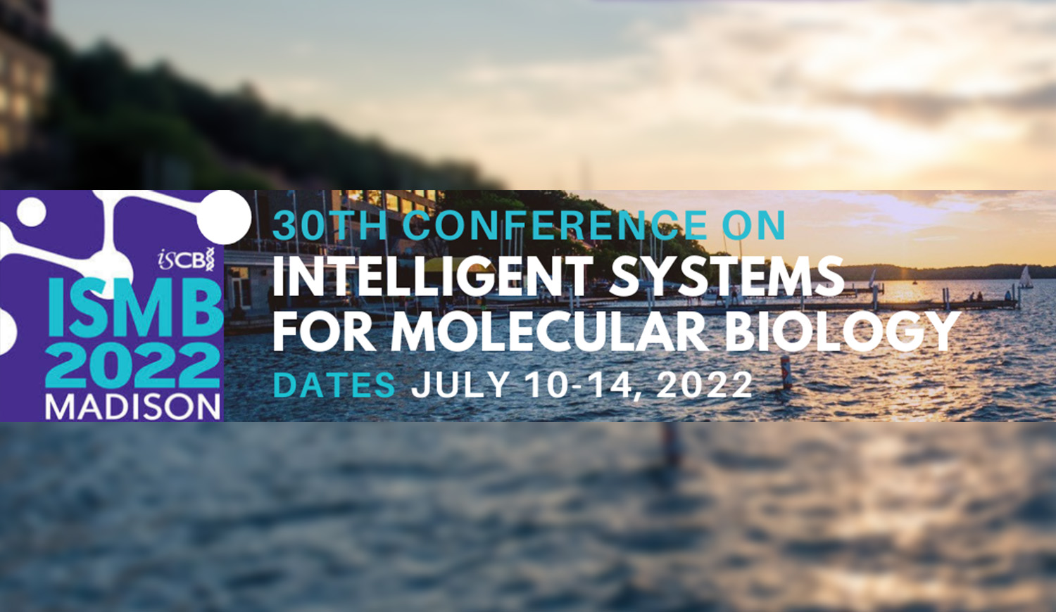 30th Conference on Intelligent Systems for Molecular Biology (ISMB